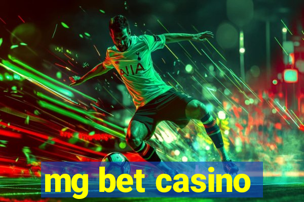 mg bet casino